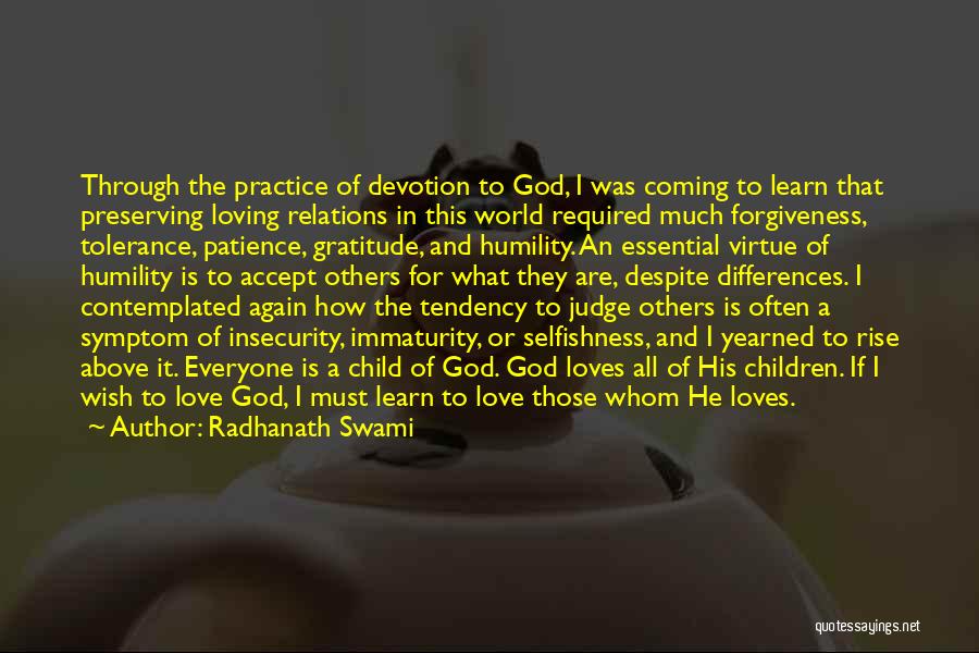 Differences In Love Quotes By Radhanath Swami