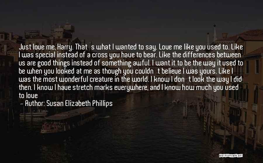 Differences In Love Quotes By Susan Elizabeth Phillips