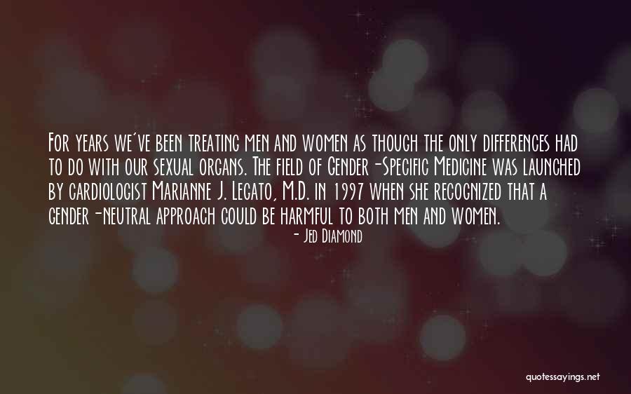 Differences In Men And Women Quotes By Jed Diamond Differences In Men And Women Quotes By Jed Diamond