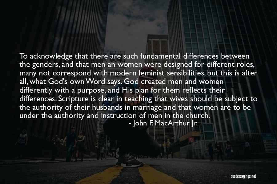 Differences In Men And Women Quotes By John F. MacArthur Jr. Differences In Men And Women Quotes By John F. MacArthur Jr.