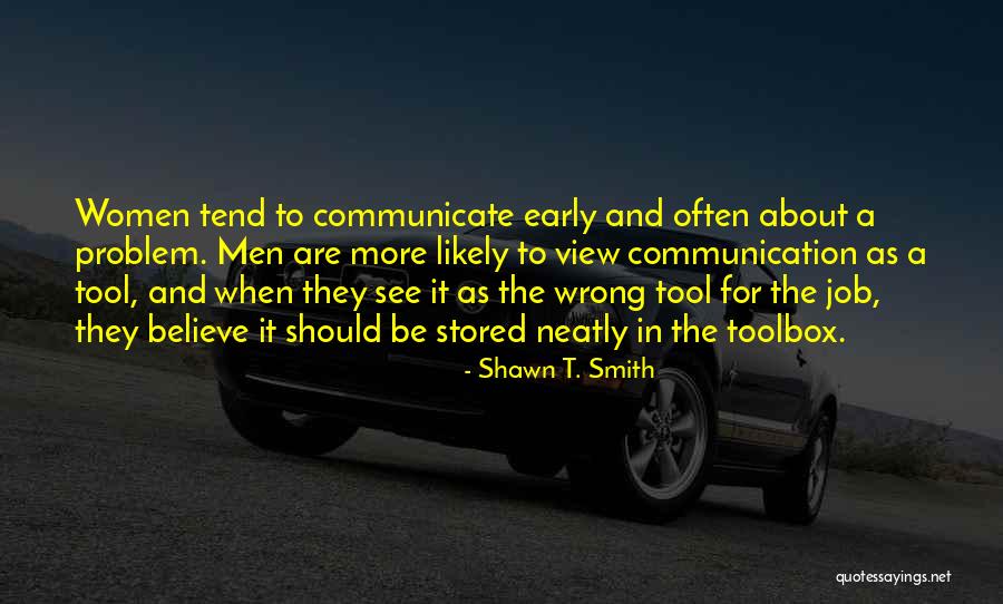Differences In Men And Women Quotes By Shawn T. Smith Differences In Men And Women Quotes By Shawn T. Smith
