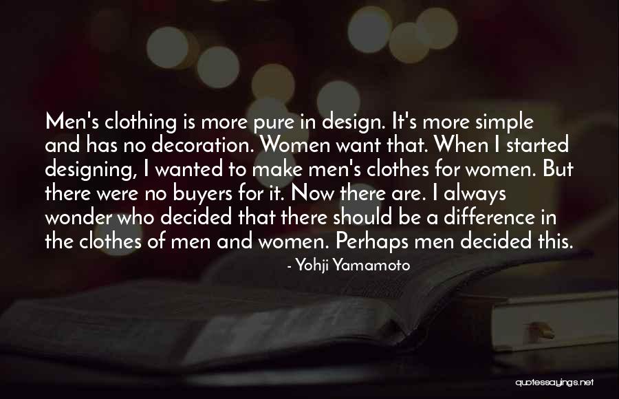 Differences In Men And Women Quotes By Yohji Yamamoto Differences In Men And Women Quotes By Yohji Yamamoto