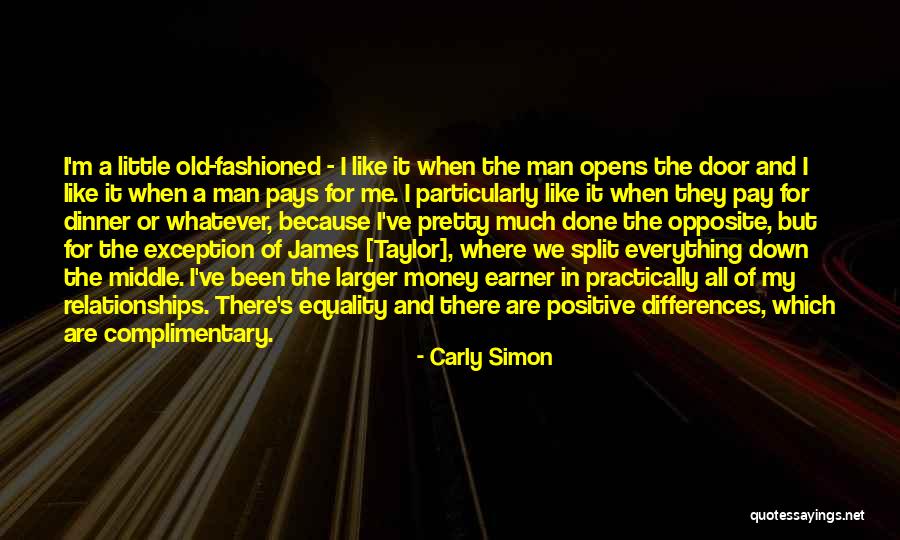 Differences In Relationships Quotes By Carly Simon Differences In Relationships Quotes By Carly Simon
