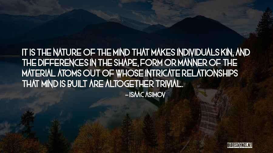 Differences In Relationships Quotes By Isaac Asimov Differences In Relationships Quotes By Isaac Asimov