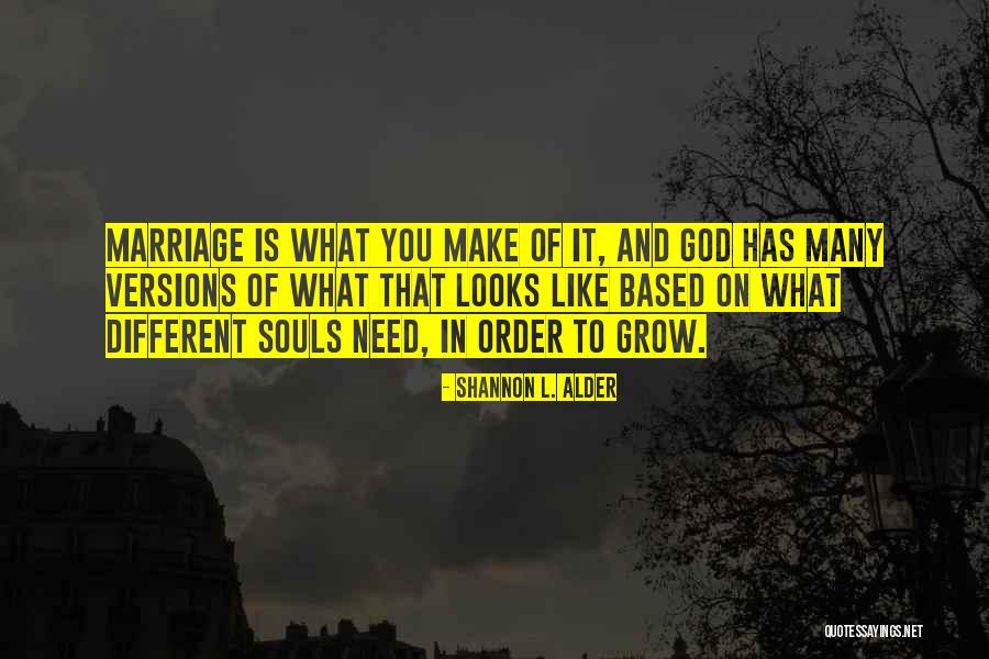 Differences In Relationships Quotes By Shannon L. Alder Differences In Relationships Quotes By Shannon L. Alder