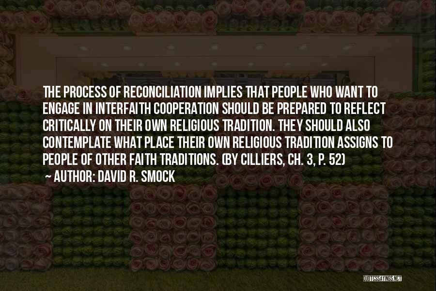 Differences In Religion Quotes By David R. Smock