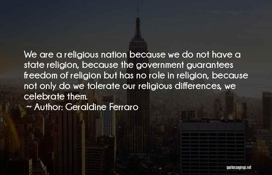 Differences In Religion Quotes By Geraldine Ferraro