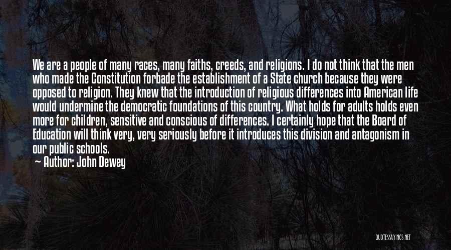 Differences In Religion Quotes By John Dewey