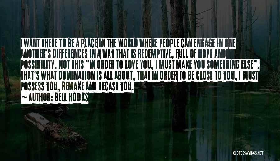 Differences In The World Quotes By Bell Hooks