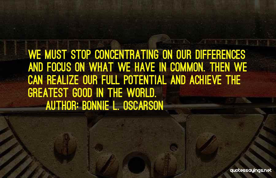 Differences In The World Quotes By Bonnie L. Oscarson