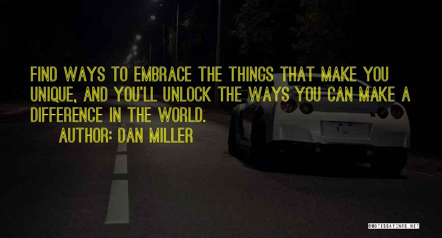 Differences In The World Quotes By Dan Miller