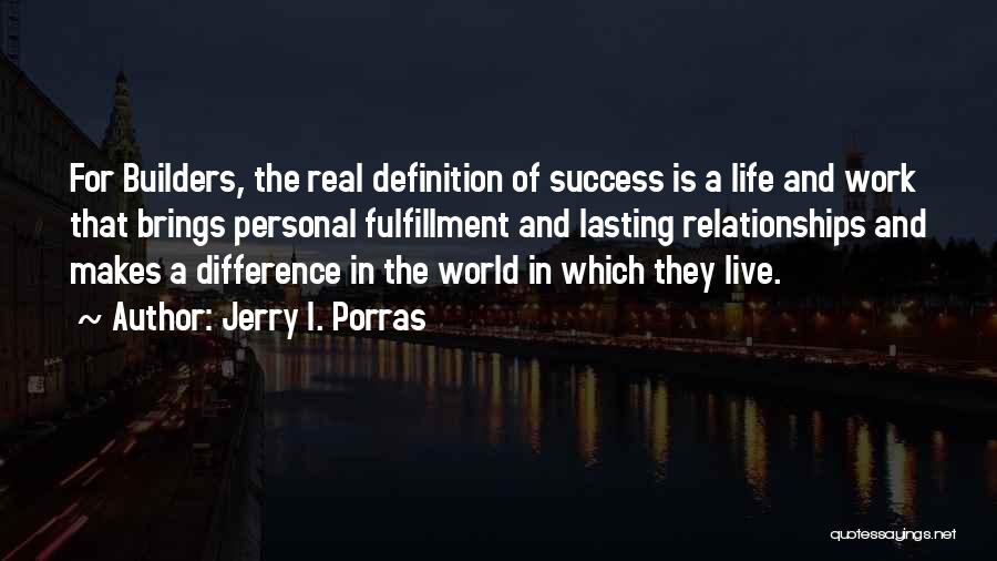 Differences In The World Quotes By Jerry I. Porras