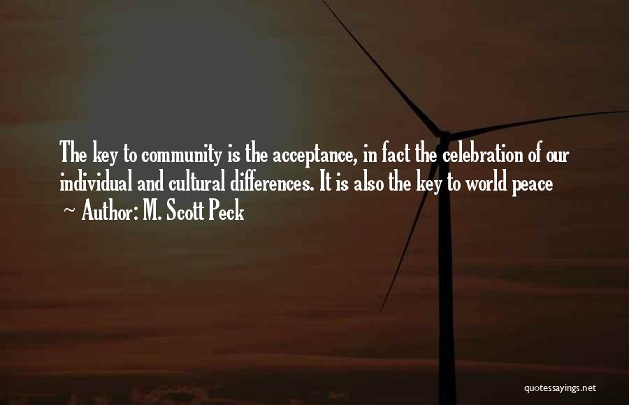 Differences In The World Quotes By M. Scott Peck