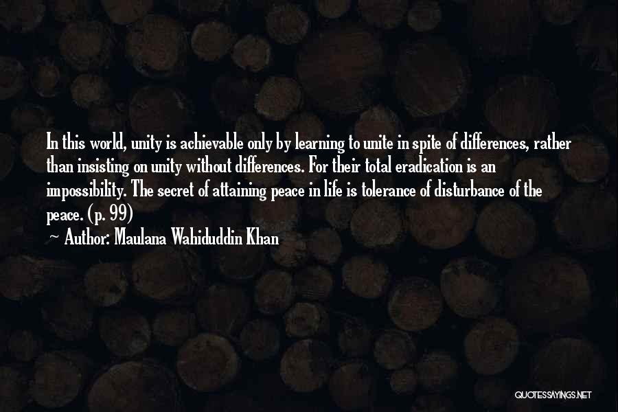 Differences In The World Quotes By Maulana Wahiduddin Khan