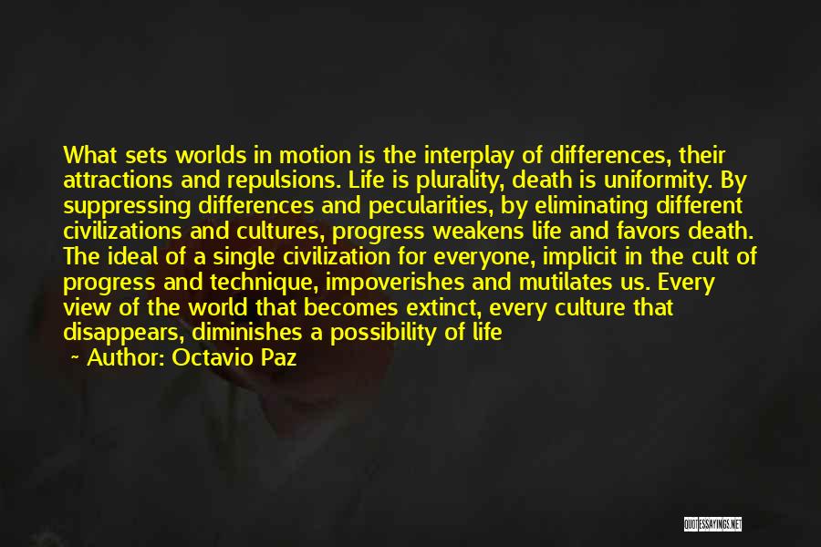Differences In The World Quotes By Octavio Paz