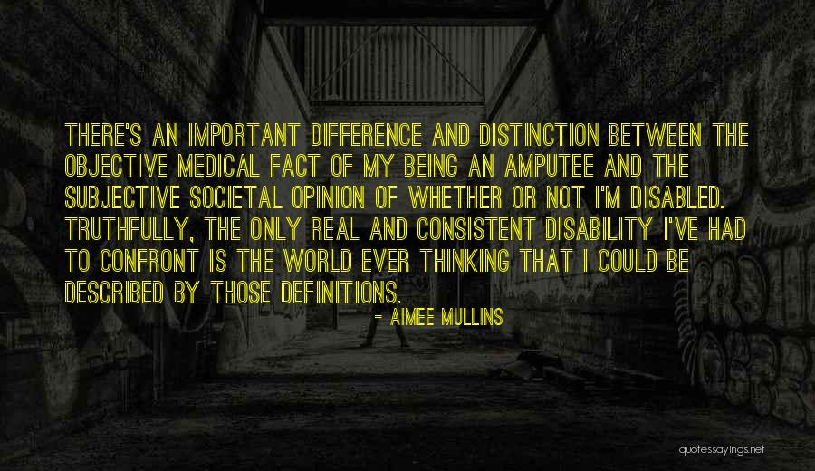 Differences Of Opinion Quotes By Aimee Mullins Differences Of Opinion Quotes By Aimee Mullins