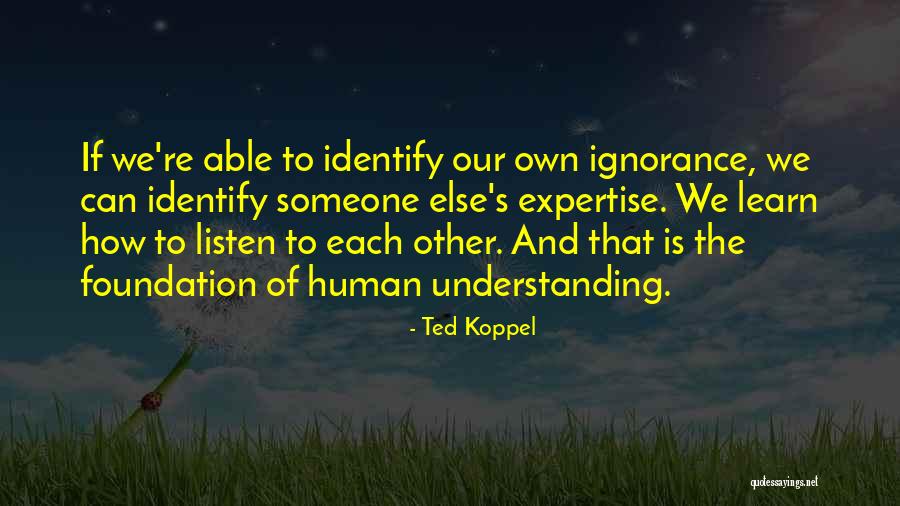 Differencesrather Quotes By Ted Koppel Differencesrather Quotes By Ted Koppel