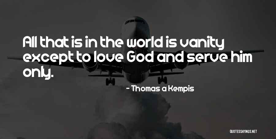 Differenece Quotes By Thomas A Kempis Differenece Quotes By Thomas A Kempis