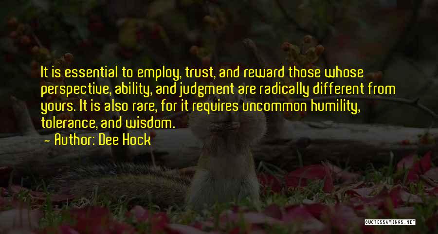 Different Ability Quotes By Dee Hock