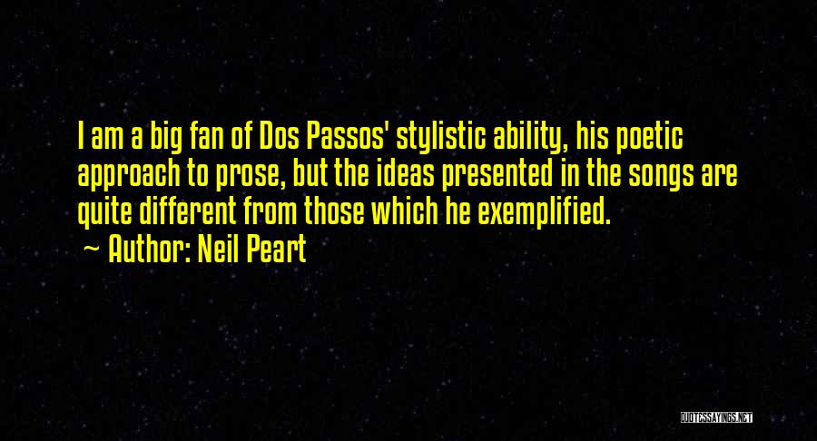 Different Ability Quotes By Neil Peart