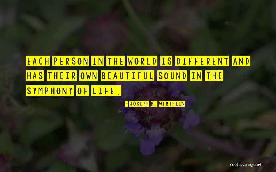 Different And Beautiful Quotes By Joseph B. Wirthlin Different And Beautiful Quotes By Joseph B. Wirthlin