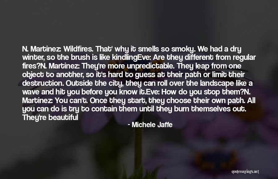 Different And Beautiful Quotes By Michele Jaffe Different And Beautiful Quotes By Michele Jaffe