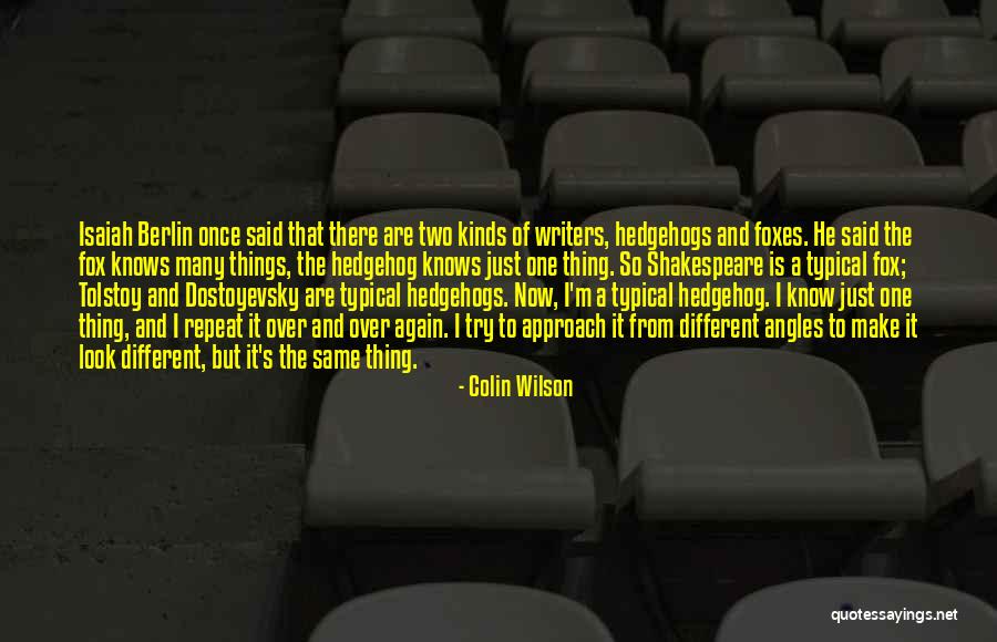 Different And The Same Quotes By Colin Wilson Different And The Same Quotes By Colin Wilson