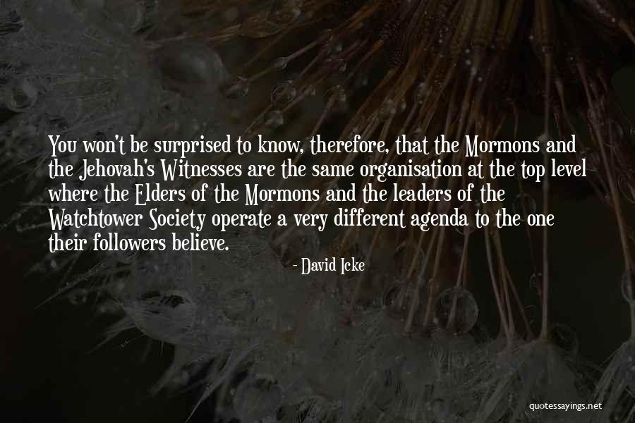 Different And The Same Quotes By David Icke Different And The Same Quotes By David Icke