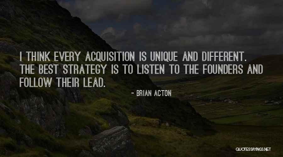 Different And Unique Quotes By Brian Acton Different And Unique Quotes By Brian Acton