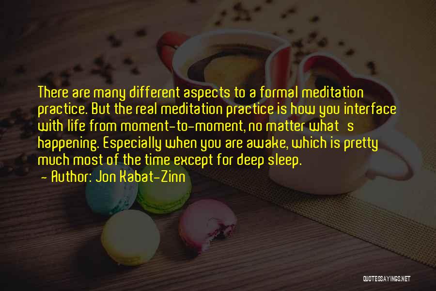 Different Aspects Of Life Quotes By Jon Kabat-Zinn