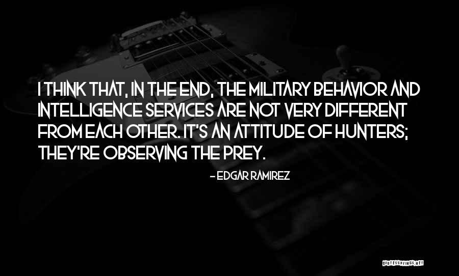 Different Attitude Quotes By Edgar Ramirez Different Attitude Quotes By Edgar Ramirez