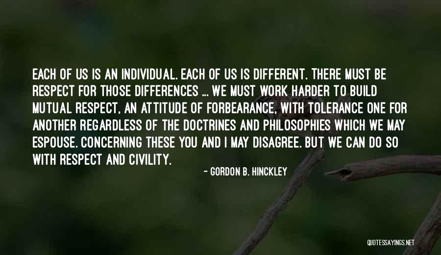 Different Attitude Quotes By Gordon B. Hinckley Different Attitude Quotes By Gordon B. Hinckley