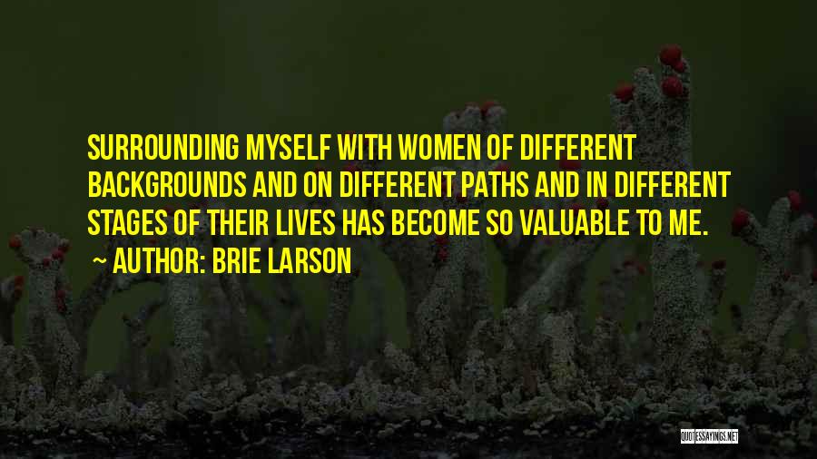 Different Backgrounds Quotes By Brie Larson