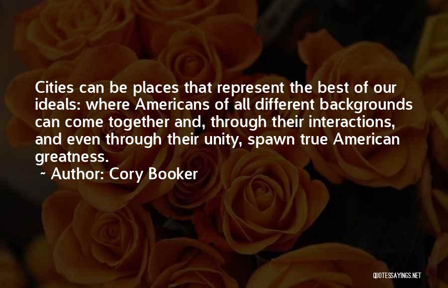 Different Backgrounds Quotes By Cory Booker