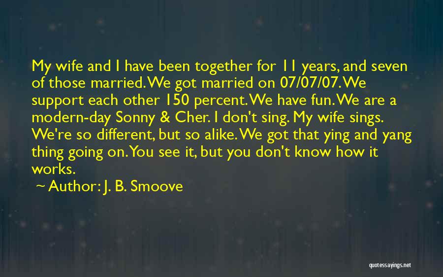 Different But Alike Quotes By J. B. Smoove