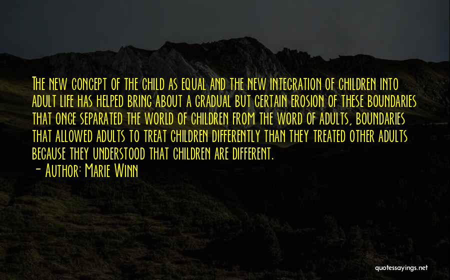 Different But Equal Quotes By Marie Winn