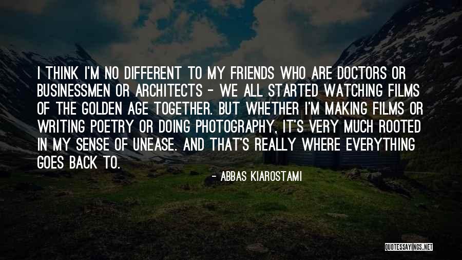 Different But Together Quotes By Abbas Kiarostami