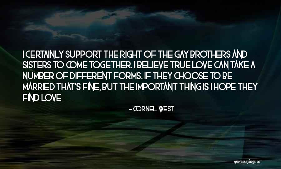 Different But Together Quotes By Cornel West