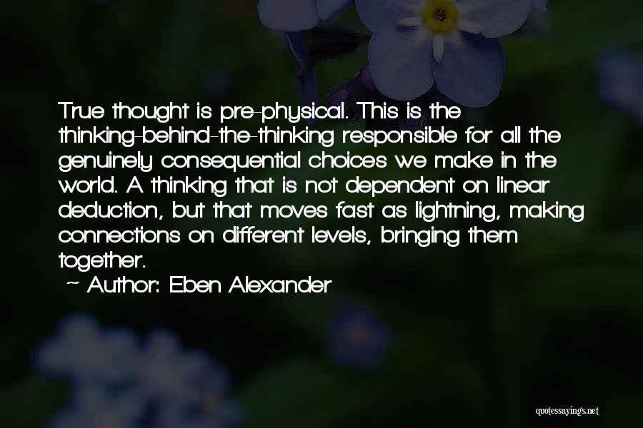 Different But Together Quotes By Eben Alexander