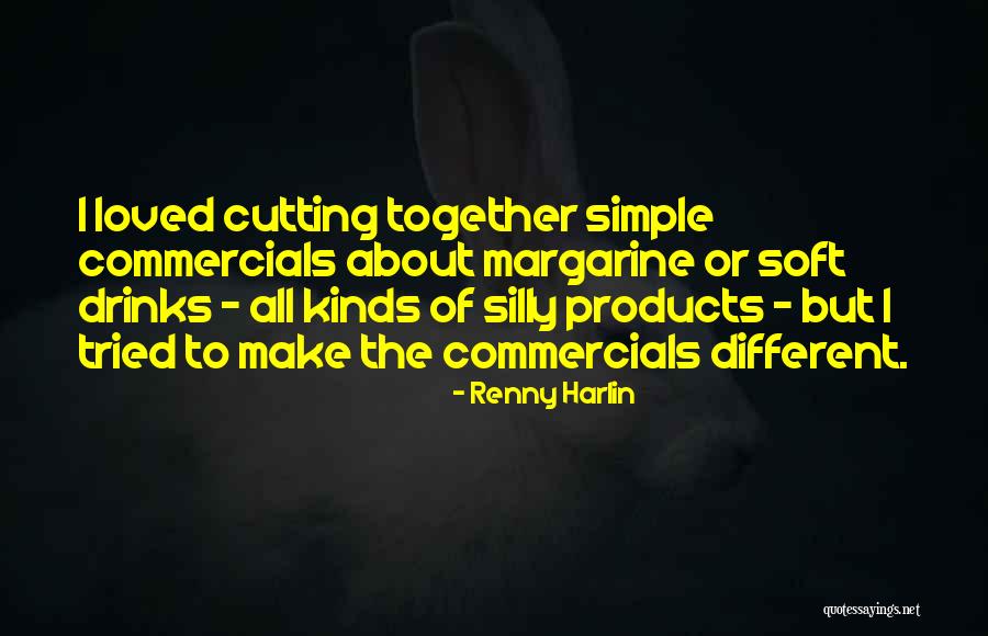 Different But Together Quotes By Renny Harlin