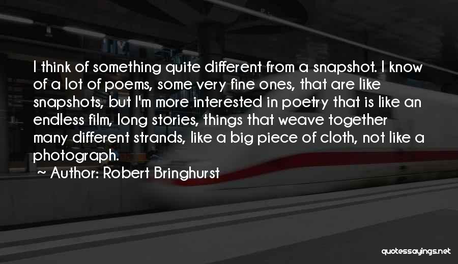 Different But Together Quotes By Robert Bringhurst