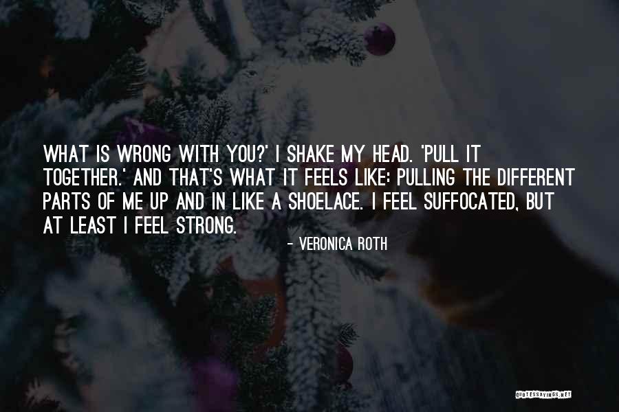 Different But Together Quotes By Veronica Roth