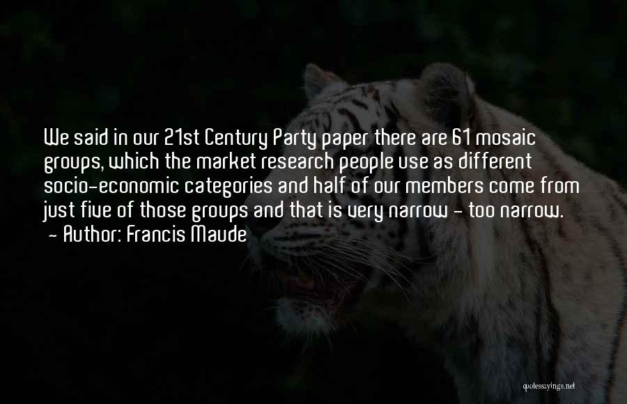 Different Categories Quotes By Francis Maude