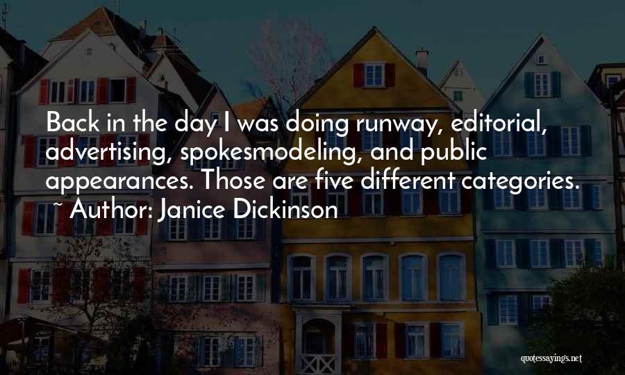 Different Categories Quotes By Janice Dickinson