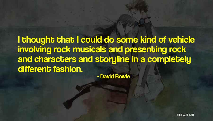 Different Characters Quotes By David Bowie Different Characters Quotes By David Bowie