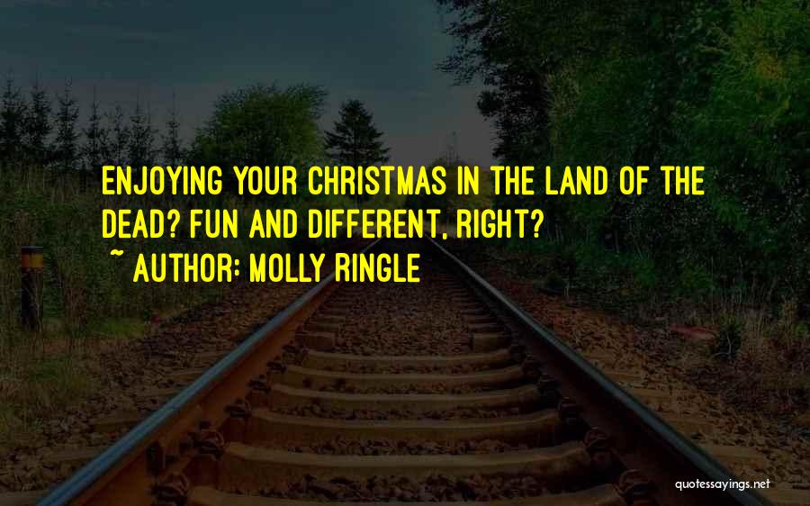 Different Christmas Quotes By Molly Ringle