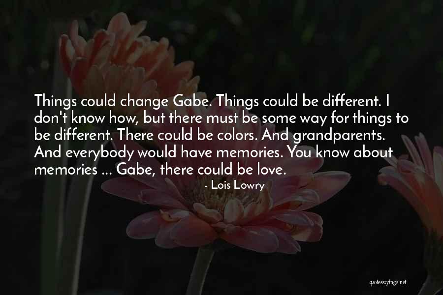 Different Colors Of Love Quotes By Lois Lowry Different Colors Of Love Quotes By Lois Lowry