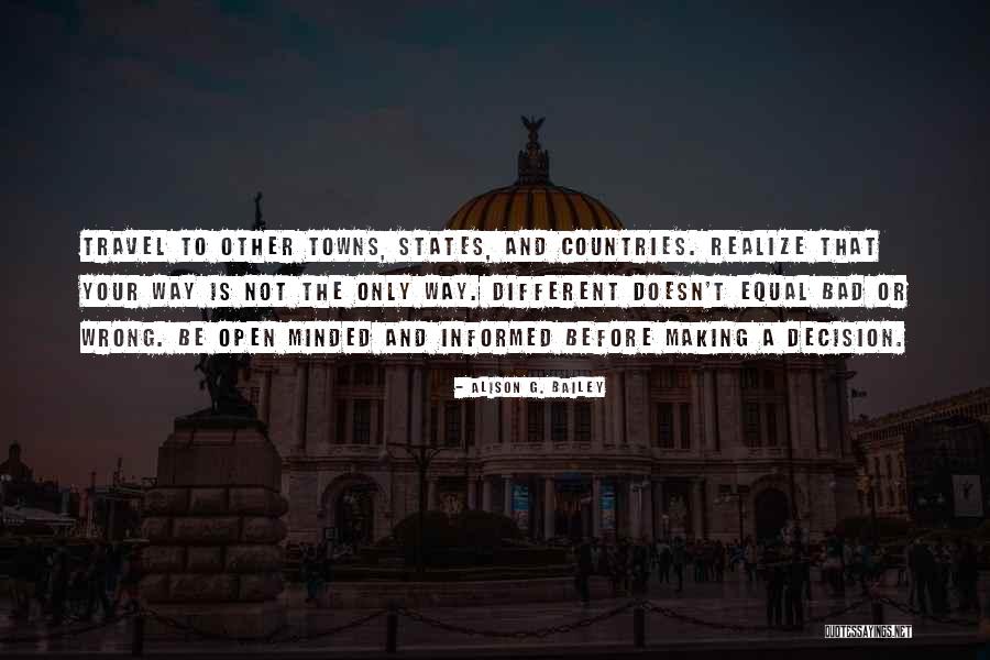 Different Countries Quotes By Alison G. Bailey Different Countries Quotes By Alison G. Bailey