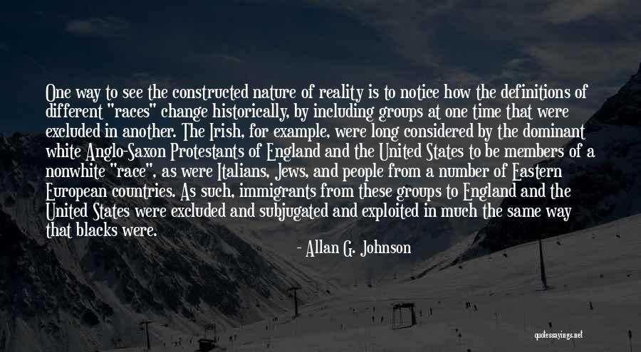 Different Countries Quotes By Allan G. Johnson