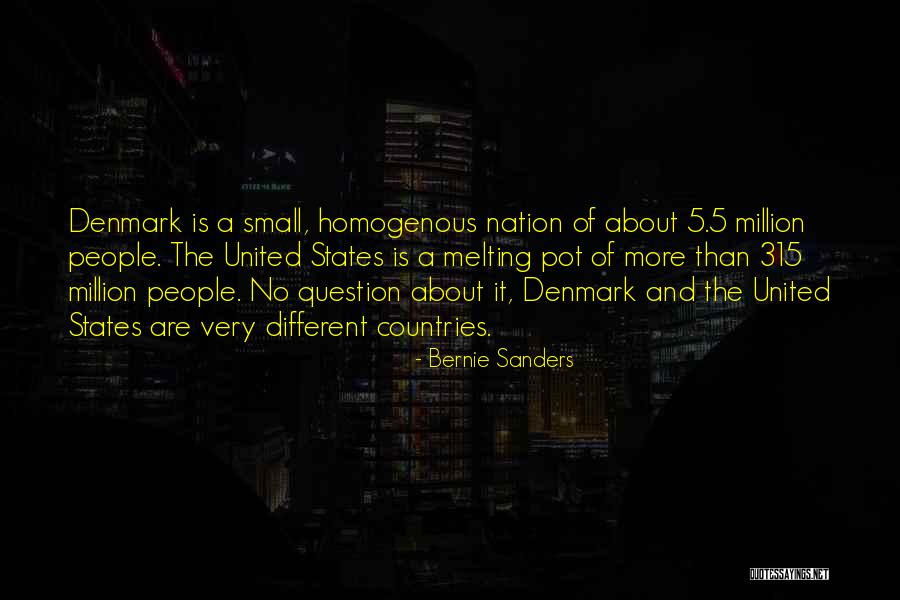 Different Countries Quotes By Bernie Sanders